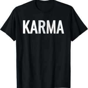 Just a KARMA Tshirt In Distressed Text Effect T-Shirt