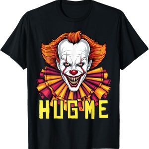 Horror Clown Tee Creepy Halloween Costume Scary Hug Me Clown T-Shirt
