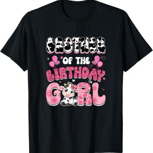 Brother Of The Birthday Girl Cow Farm Family 1St Birthday T-Shirt